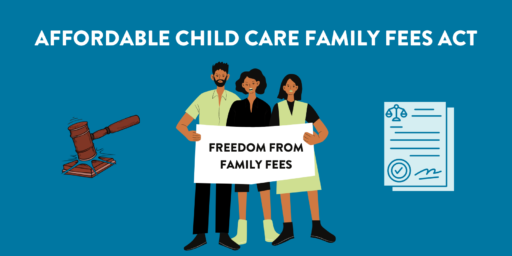 Affordable Child Care Family Fees Act